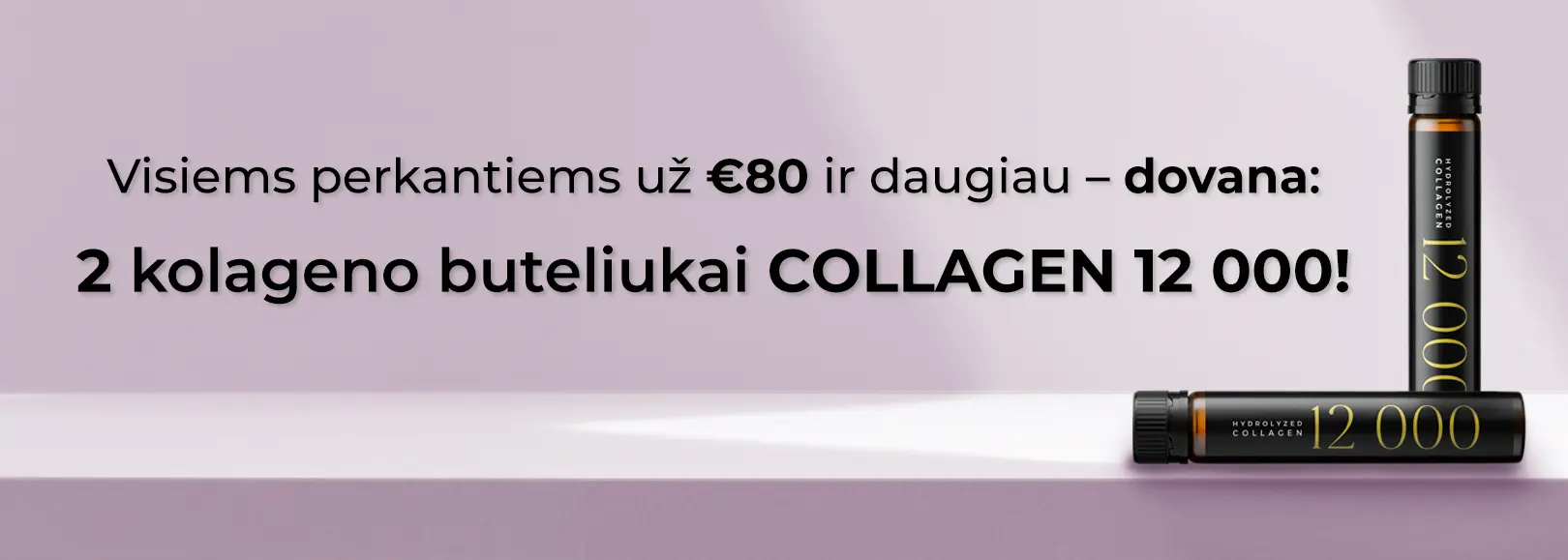 Collagen 12 000 dovana perkant už €80 ir daugiau