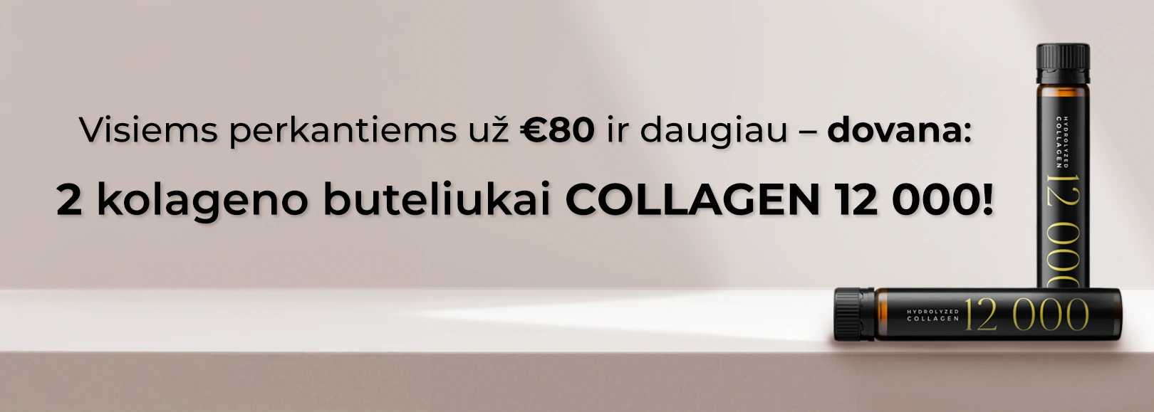 Collagen 12 000 dovana perkant už €80 ir daugiau